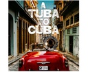 [CH_0443] PRESERVATION HALL JAZZ BAND - A TUBA TO CUBA (ORIGINAL SOUNDTRACK) [VINYL LP]