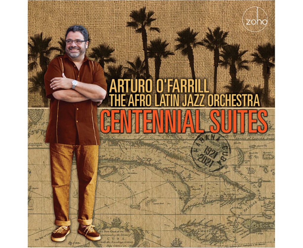 ARTURO O'FARRILL &amp; THE AFRO LATIN JAZZ ORCHESTRA - CENTENNIAL SUITES [VINYL LP] LTD ED USA IMPORT