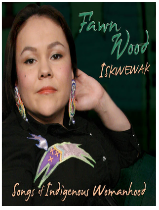 FAWN WOOD - ISKWEWAK: SONGS OF INDIGENOUS WOMANHOOD [COMPACT DISCS]