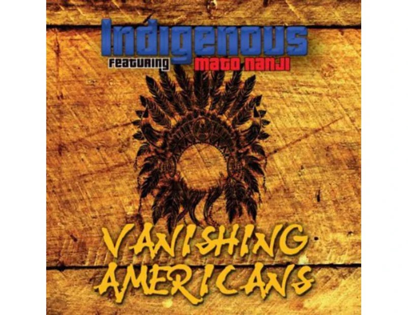 INDIGENOUS - VANISHING AMERICANS [COMPACT DISCS]