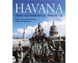 [CH_0510] HAVANA: HISTORY AND ARCHITECTURE OF A ROMANTIC CITY