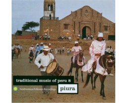 [CH_0311] VARIOUS ARTISTS - TRADITIONAL MUSIC OF PERU, VOL. 8: PIURA [COMPACT DISCS] USA IMPORT